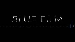 Blue Film Trailer - 30s