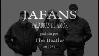 JAFANS   Palabras de amor