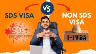 Difference between Canadian SDS Visa & Non SDS Visa  Everything you need to know