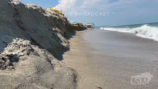 07-16-2024 Carolina BeachNC - Major Beach Erosion During Hurricane Season