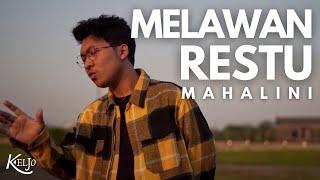 MELAWAN RESTU - MAHALINI Kelvin Joshua Cover #VERSIKELJO