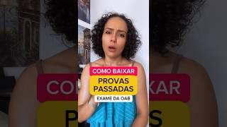 Como BAIXAR as PROVAS da OAB? #examedeordem #examedaordem #examedaoab #provadaordem #provadaoab