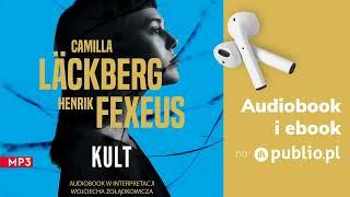 Kult. Camilla Läckberg Henrik Fexeus. Audiobook PL Thriller