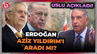 Erdoğan Aziz Yıldırımı aradı mı? Fenerbahçe eski yöneticisi Mahmut Uslu açıkladı