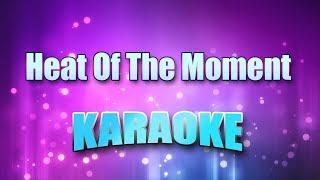 Asia - Heat Of The Moment Karaoke & Lyrics