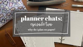 Planner Chat Why Do I Plan on Paper?