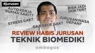 Review Jurusan Teknik Biomedik  Teknologi Kedokteran Bedah Jurusan Kuliah Sampai Gajinya