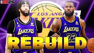 REBUILDING THE LOS ANGELES LAKERS IN NBA 2K25