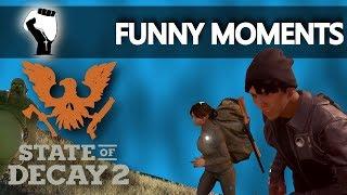 State of decay 2 moments that keep us up at night - funny moments