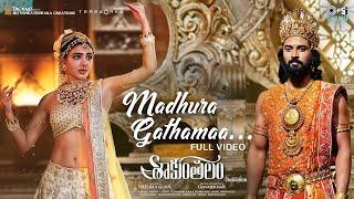 Madhura Gathamaa - Full Video  Shaakuntalam  Samantha Dev  Armaan Malik Shreya Ghoshal