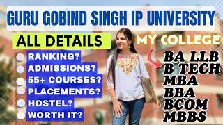 All about Guru Gobind Singh IP University BTech LLB BBA B.Ed MBA Admissions 2022  IPU Colleges