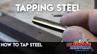 How to tap steel  tapping steel  ultimatehandyman