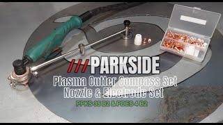 PARKSIDE  Plasma Cutter Compass Set  Nozzle & Electrode Set  PPKS 35 B2 & PDES 4 B2 