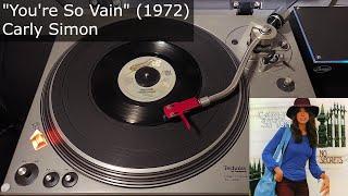 Youre So Vain - Carly Simon Elektra 1972 45 RPM Vinyl rip