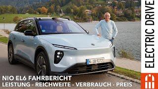 NIO EL6 Test Fahrbericht Probefahrt Review Verbrauch Preis Leistung  Electric Drive Check