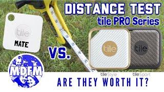 TILE Mate VS TILE Pro Series Distance Test