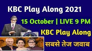 KBC 15 October Play Along LIVE Answers  KBC Play Along 2021  Kaun Banega Crorepati 2021  KBC LIVE