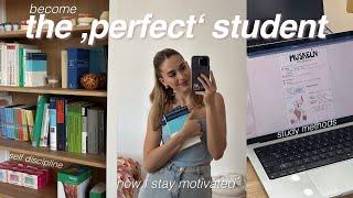 BECOME A ‚PERFECT‘ STUDENT study habits & methods  self discipline  motivation