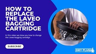 How to replace the bag cartridge in a Laveo Dry Flush toilet