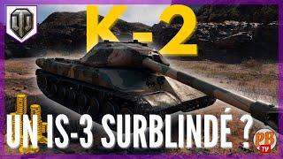 WoT FR K-2 - REVUE DU T8 RUSSE - WORLD OF TANKS français