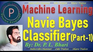 6. ML Navie Bayes Classifier Part-I #machinelearning #bayestheorem