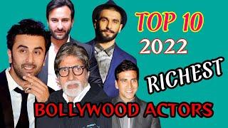 Top 10 Richest Bollywood Actors 2022