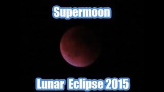 SuperMoon Lunar Eclipse 2015 Niagara Falls Ontario