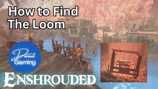 How to find Loom for the Hunter  Enshrouded Tips  Complete Guide