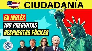 2024 - 100 PREGUNTAS del examen de ciudadanía americana en INGLÉS dos veces y respuestas fáciles