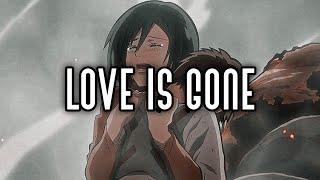 Eren & Mikasa AMV - Love Is Gone