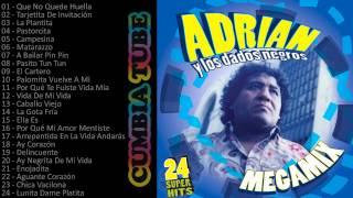 Adrián y los Dados Negros - Megamix Enganchados