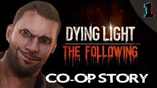 Dying Light The Following  Full CO-OP Story  HARD Difficulty  PART 1