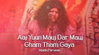 Aaj Yun Mauj Dar Mauj Gham Tham Gaya - #AbidaParveen  #SarangLatif