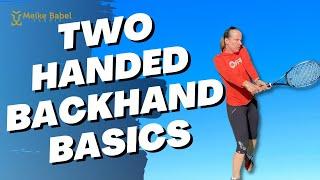 The Two Handed Tennis Backhand - The Fundamentals all Beginners need to have