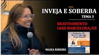 INVEJA E SOBERBA - TEMA 3  IASD REAVIVAMENTO IASD BARCELONA