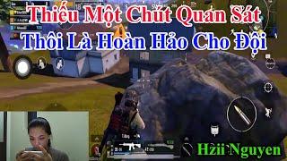 Hiz Nguyen  Thiếu Một Chút Quan Sát Thôi Là Hoàn Hảo Cho Đội