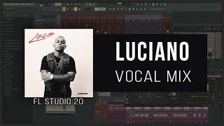 LUCIANO RAP VOCALS ABMISCHEN FL Studio 20