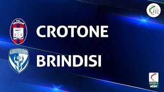 Crotone - Brindisi 1-2  Gli Highlights