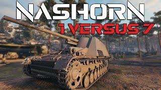 One against Seven Can we do this? - Nashorn  World of Tanks