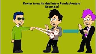 T.F.L.O.D S1 EP2 Dexter turns His Dad Into a Panda Avatar Grounded