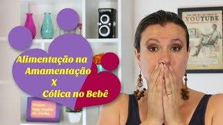 Alimentação da mãe na amamentação X cólica no bebê