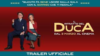 IL RITRATTO DEL DUCA  Trailer Ufficiale Italiano  Dal 3 marzo al cinema