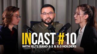 IELTS band 8.0 VS 8.5  InCast #10