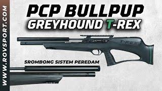 SENAPAN ANGIN IMPOR BULLPUP 3 JUTAAN  BULLPUP GREYHOUND T-REX  AKURASI RAPAT KONSUMSI ANGIN IRIT