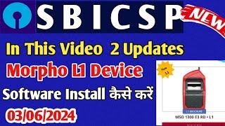 SBI CSP  Morpho L1 Device Software Sss Target Phirse  kiosk banking update