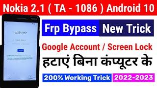 Nokia 2.1  TA  - 1086 Android 10 Google Account Remove Frp Bypass Without PC 2022 #nokiafrpbypass