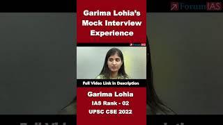 Garima Lohias Mock Interview Experience  Garima Lohia  AIR-2  UPSC CSE 2022 #shorts