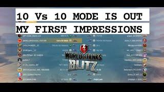 WOTB  10 Vs 10 Mode is finally out  First Impressions  WOTBLITZ  World of tanks Blitz