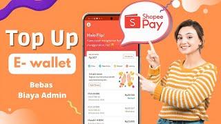 Cara Mudah Top Up E Wallet ShopeePay di Flip Bebas Biaya Admin  Terbaru