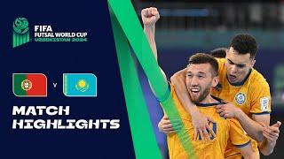 HIGHLIGHTS Portugal v Kazakhstan  FIFA Futsal World Cup Uzbekistan 2024